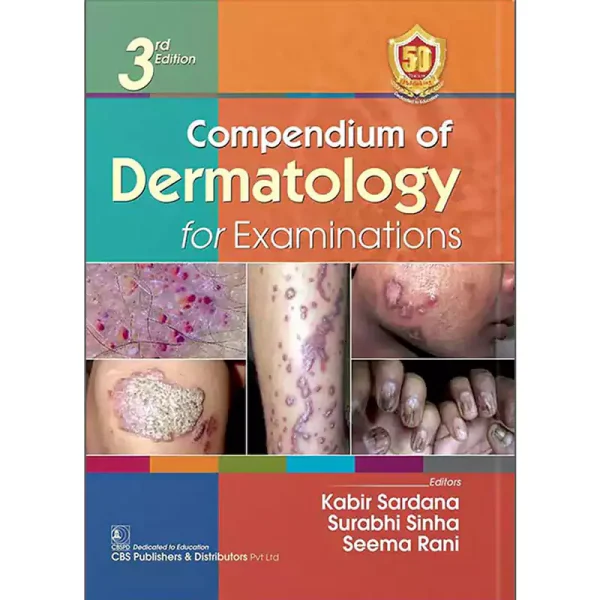 Compendium of Dermatology for Examinations